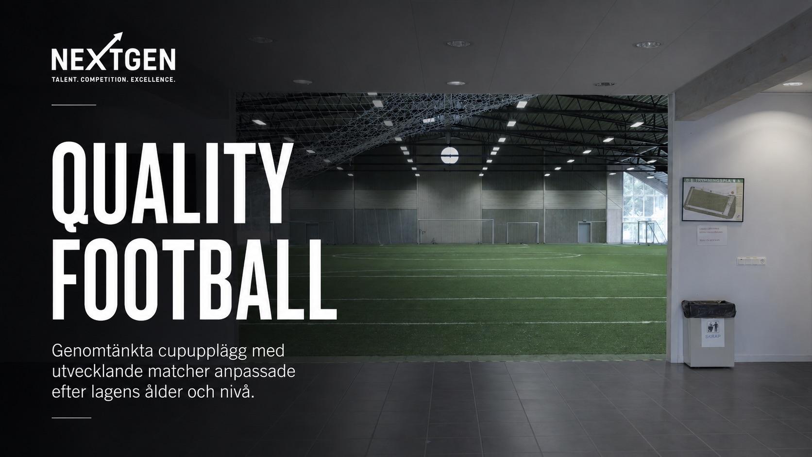 Quality Football — genomtänkta cupupplägg med utvecklande matcher anpassade efter lagens ålder och nivå